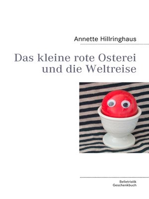 cover image of Das kleine rote Osterei und die Weltreise